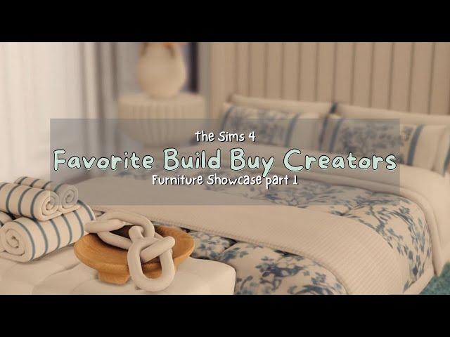 My Favorite CC Creators: Build/Buy Edition - The Sims 4 (With Links)