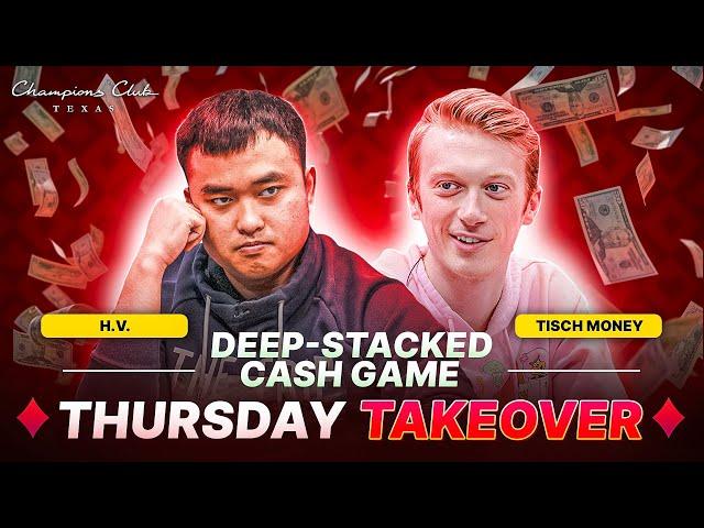 Deep Stacked NLH Cash featuring Ti$ch Money & H.V.