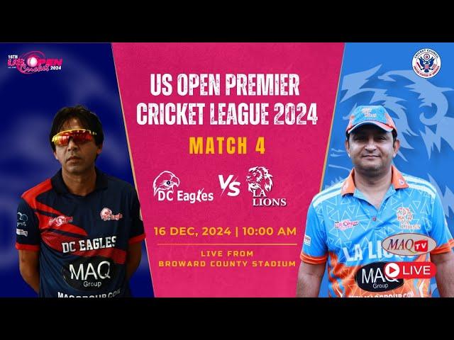 LIVE US OPEN PREMIER CRICKET LEAGUE 2024 MATCH#4 DC EAGLES Vs LA LIONS