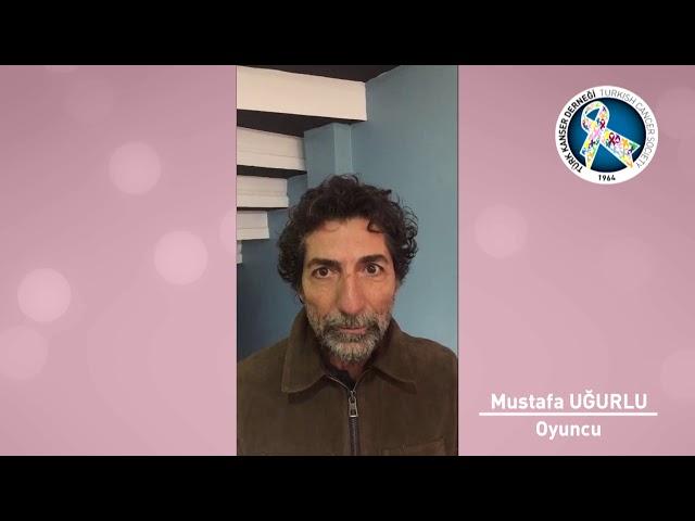 Mustafa Uğurlu'nun Size Bir Mesajı Var - Kanserden Korkma Geç Kalmaktan Kork