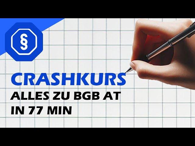 BGB AT Crashkurs - Zusammenfassung für die Klausur