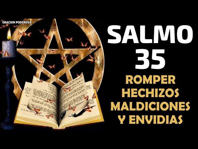 Salmo 35, el más Poderoso para Romper Hechizos, Maldiciones y Envidias ǀ Oración Poderosa