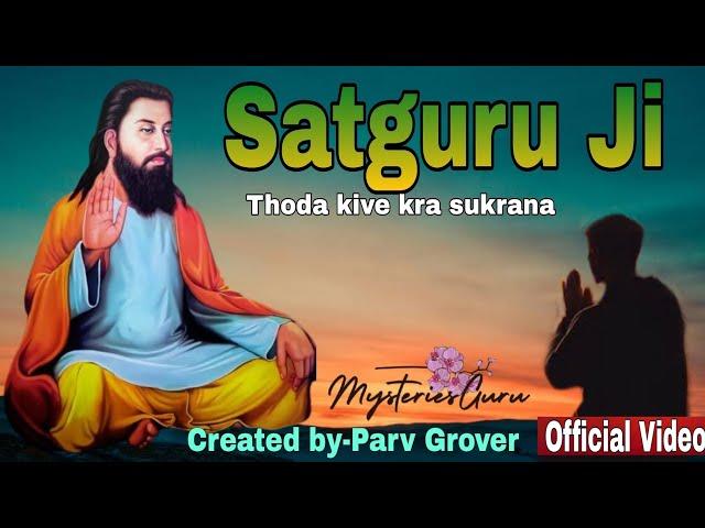 GURU RAVIDAS JI NEW SONGS 2025 | SATGURU JI :(Official Video)  PARV GROVER |NEW RAVIDAS BHAJAN 2025