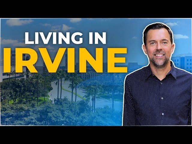 Moving To Irvine CA? Is Irvine A Good Place To Live? Living In Irvine CA