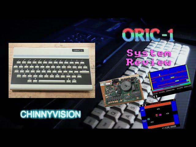 ChinnyVision - Ep 490 - Oric 1 System Review