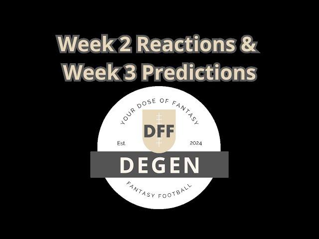 DFF NFL Week 2 Reactions and Week 3 Predictions