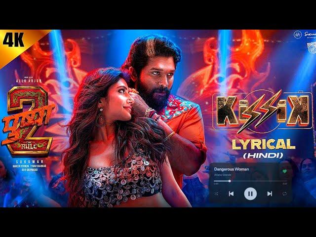 KISSIK Lyrical Video (Hindi) | Pushpa 2The Rule | Allu Arjun | Sukumar | Sreeleela | Ai song