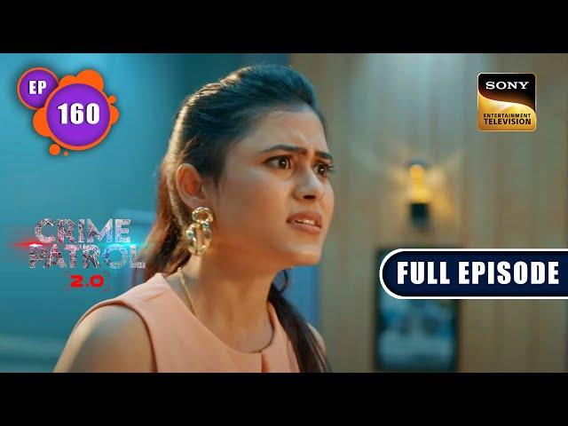 Deewangi | Crime Patrol 2.0 - Ep 160 | Full Episode | 14 Oct 2022