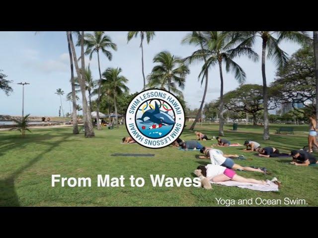 From Mat to Waves, Find you Flow: Yoga and Ocean Swim, Fusion of Mindful Movement and Aquatic Bliss!