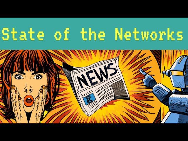 State of the Networks - July 10th, 2024