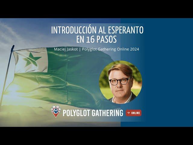 Introducción al Esperanto en 16 pasos - Maciej Jaskot | PGO 2024