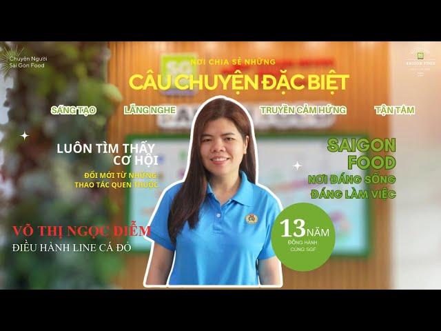 ️ "CHUYỆN NGƯỜI SÀI GÒN FOOD - NƠI CHIA SẺ NHỮNG CÂU CHUYỆN ĐẶC BIỆT"