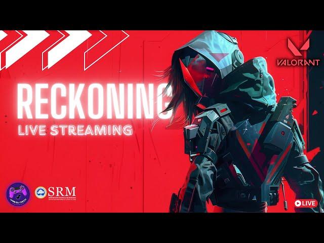 Reckoning: Valorant Tournament Day 1 #valorant  #live