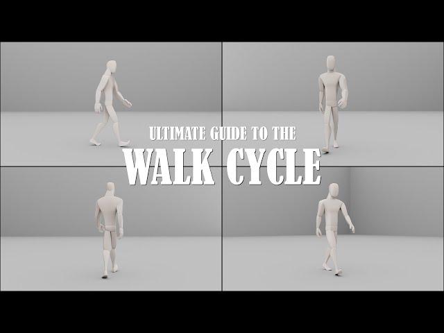 Walk Cycle Animation - The Ultimate Guide