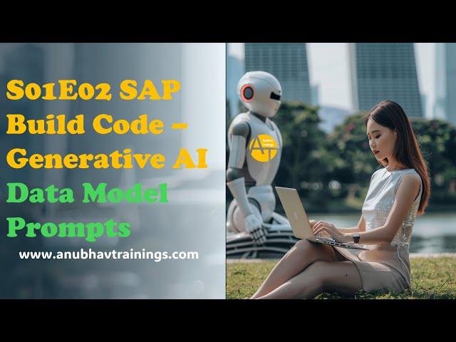 S01E02 SAP Generative AI in BTP with Joule || SAP Build Code || SAP CAPM generate data model