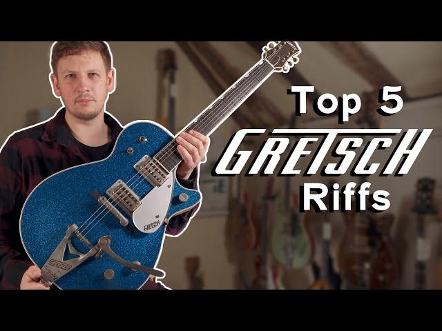 Top 5 Gretsch Riffs | Are They What You Expected?