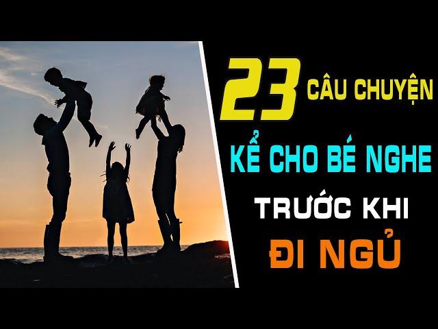 Top 23 Câu Chuyện KỂ CHO BÉ NGHE TRƯỚC KHI NGỦ Rất Hay Và Ý Nghĩa | Ngẫm Mà Xem