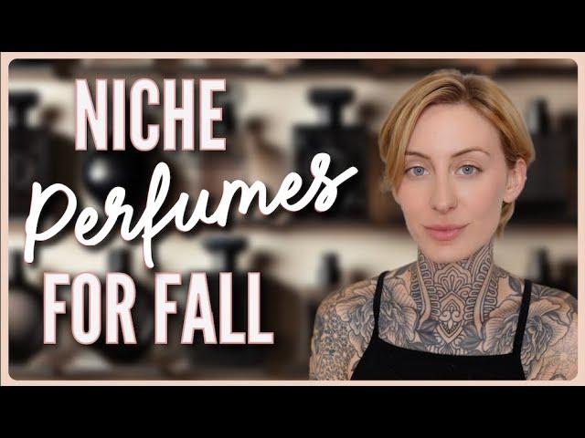 Niche Perfumes for Fall 