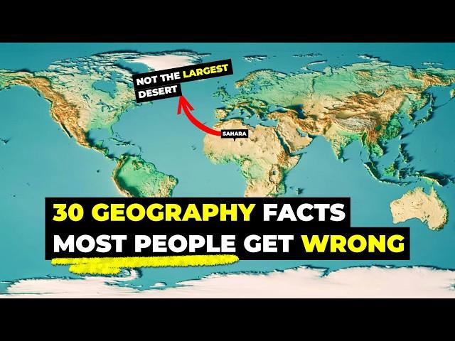 30 Geography Facts Most People Get Totally Wrong