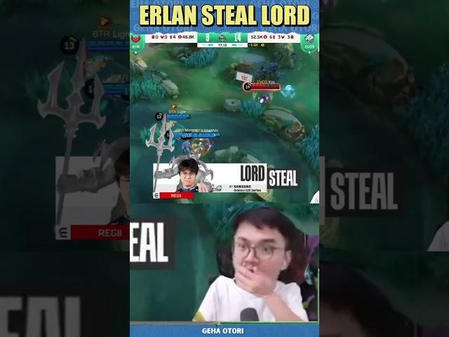 ERLAN STEAL LORD #evos  #btr  #mplid