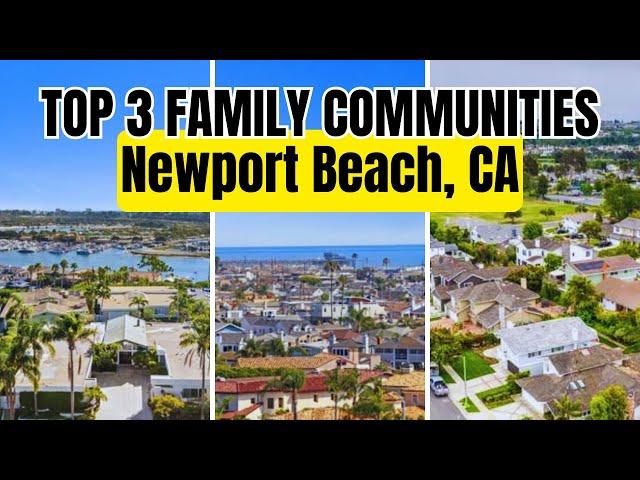 Newport Beach's Best Family Communities | Living In Newport Beach, CA