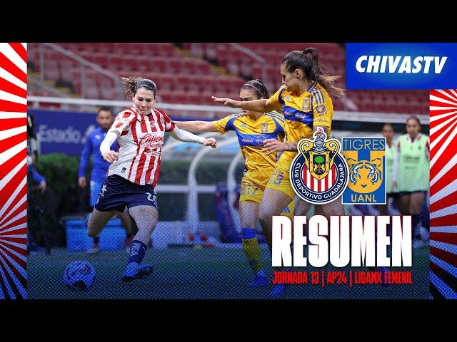  RESUMEN: Chivas Femenil 1-1 Tigres | Jornada 13 Apertura 2024