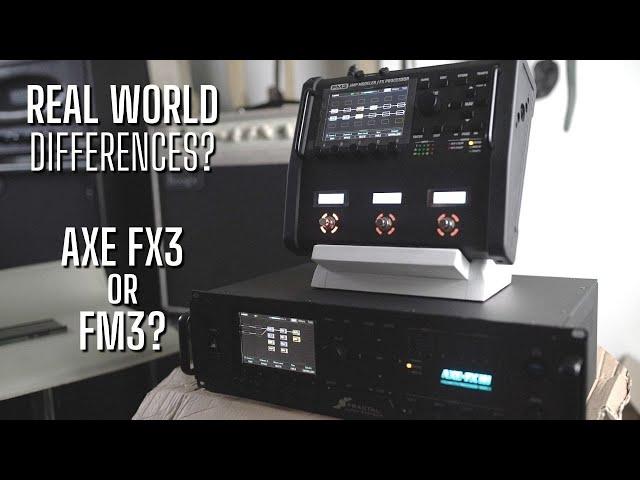 Fractal Audio AXE FX 3 or FM3 - What are some of the differences?