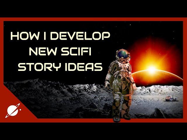 How I write science fiction stories and developed the ideas behind my new scifi series.