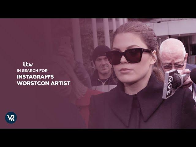 The Search For Instagram's Worst Con Artist - 2023 - ITV Docuseries Trailer