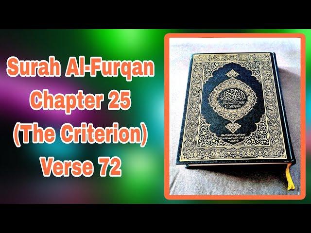 Surah Al-Furqan (The Criterion) 25:72. Daily 1 Quran Verse with Tafseer | Nouman Ali Khan