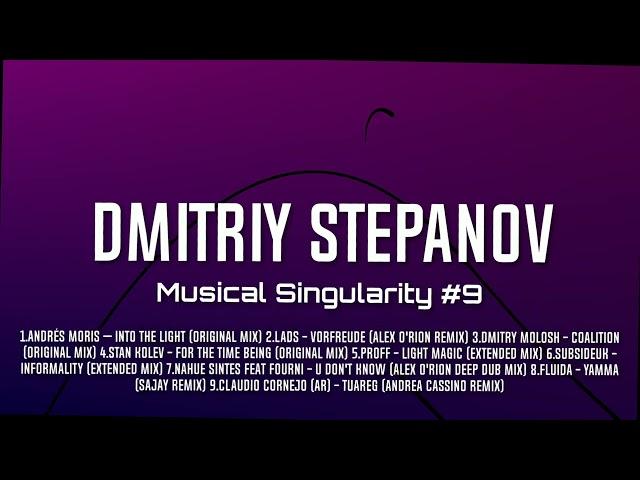 Dmitriy Stepanov  - Musical Singularity #9 #progressivehouse #music #undeground #mix #podcast