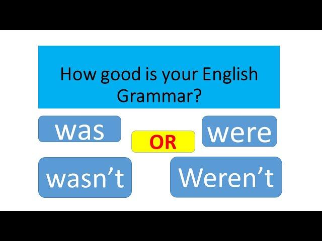 Basic English Grammar Quiz: was, were, wasn't and weren't | With Andrew