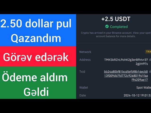 2.50 DOLLAR PUL QAZANDIM ÖDEME ALDIM GƏLDİ SÜBUTLU (2024)