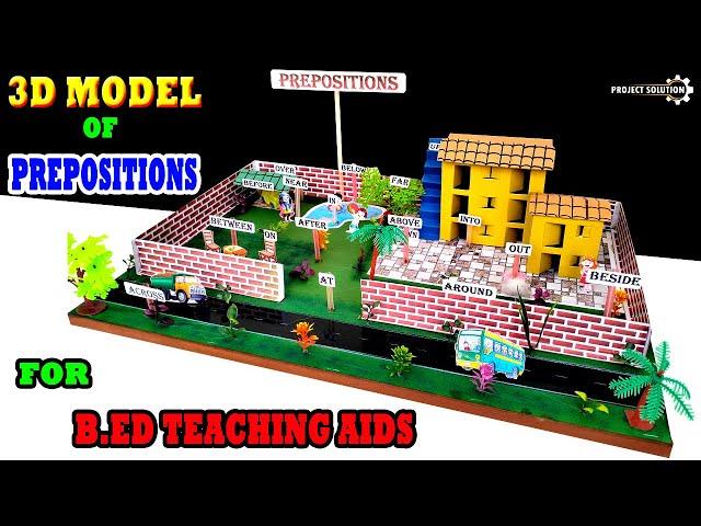 3D MODEL OF PREPOSITION FOR TLM || B.ED TEACHING AIDS || PROJECT SOLUTION