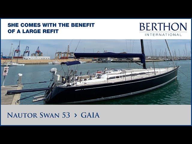 Nautor Swan 53 (GAIA), with Ben Cooper - Yacht for Sale - Berthon International Yacht Brokers