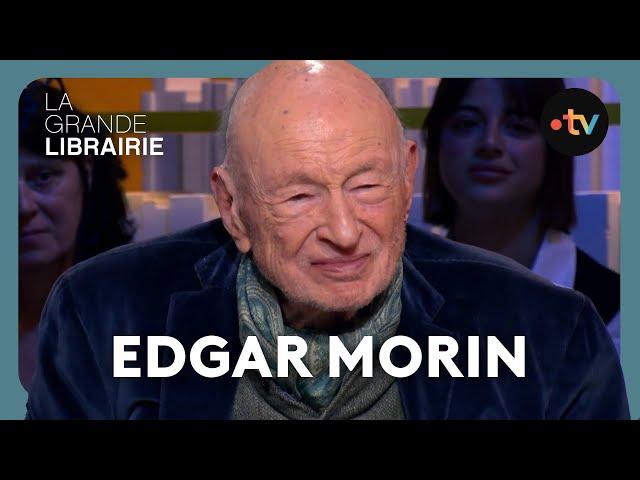 Edgar Morin, "Cheminer vers l’essentiel" : Ce que résister veut dire - La Grande Librairie