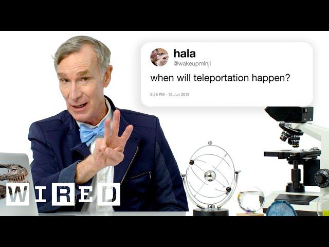 Bill Nye Answers Science Questions From Twitter - Part 3 | Tech Support | WIRED