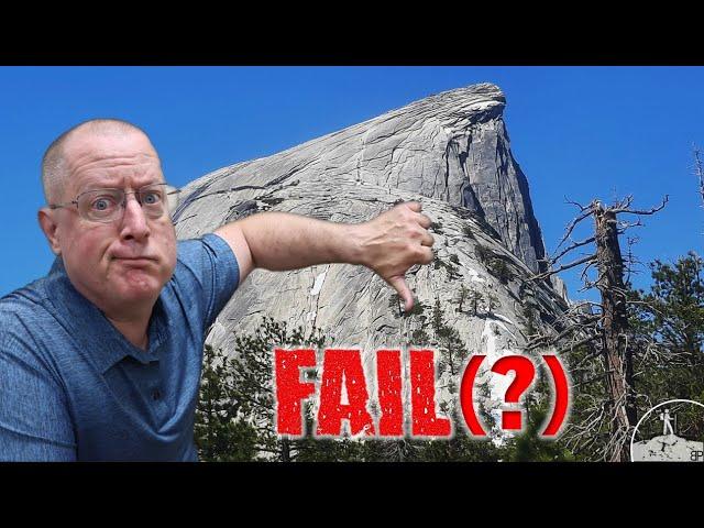 My Best Hiking Fail: Bailing on Half Dome