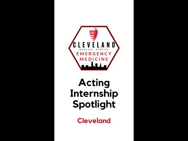 UH EM Acting Internship: Cleveland