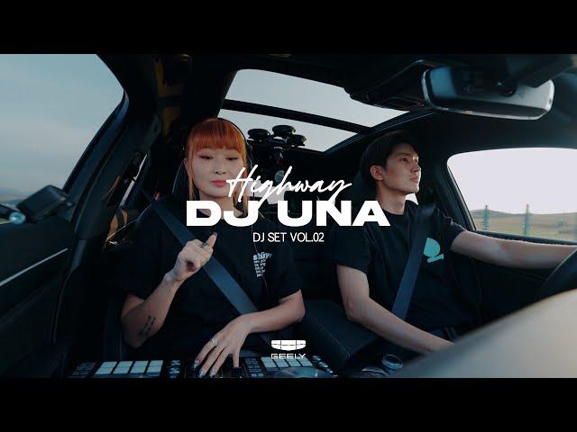 Highway mix by Dj Una x Geely ( Vol.2)