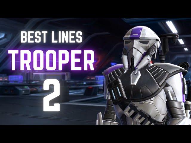 Trooper 2: Best Lines and Funny Moments | Star Wars: The Old Republic