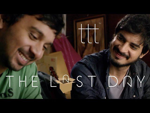 The Last Day | The worst kind of break up | Namit Das | Tahir Raj Bhasin | TTT