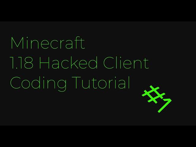 Project Setup | Minecraft 1.18 Hacked Client Tutorial #1