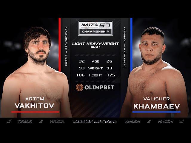 NAIZA 57: Artem Vakhitov vs Valisher Khambaev