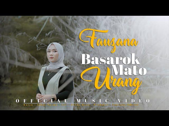 Fauzana - Basarok Mato Urang (Official Music Video)