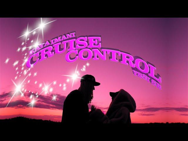 Cruise Control - Kaya Imani Ft. Yssi SB (prod. p.APE)