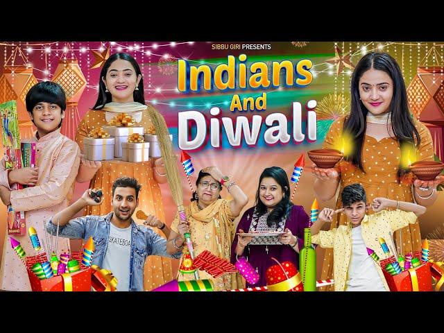 INDIANS AND DIWALI || Sibbu Giri || Ashish Bhardwaj