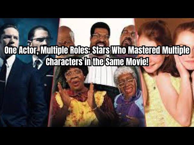 One Actor, Multiple Roles: Stars Who Mastered Multiple Characters in the Same Movie!