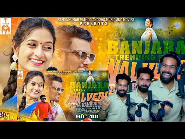 Nalaveri Tona Banavuchu || REACTION VIDEO|| Banjara New Full Song|| Anil Rathod @SKRMUSICANDMOVIES