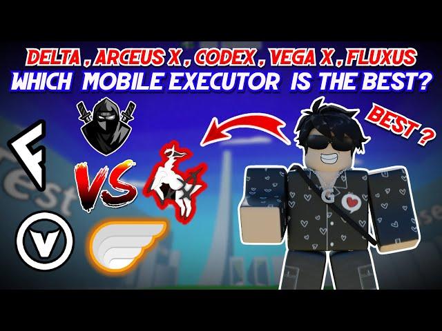 Delta vs Arceus X vs Code X vs Vega X vs Fluxus Executor | Best Mobile Executor - (Comparison)